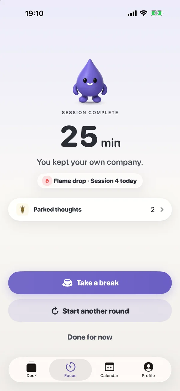 Session complete in FocusDrop 1.8: 25 minutes with Drop above, a flame drop for the fourth session today, and Take a break or Start another round.